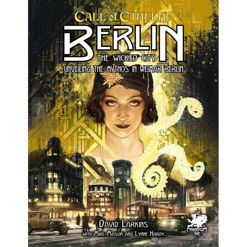 Zew Cthulhu: Berlin: The Wicked City [ENG]